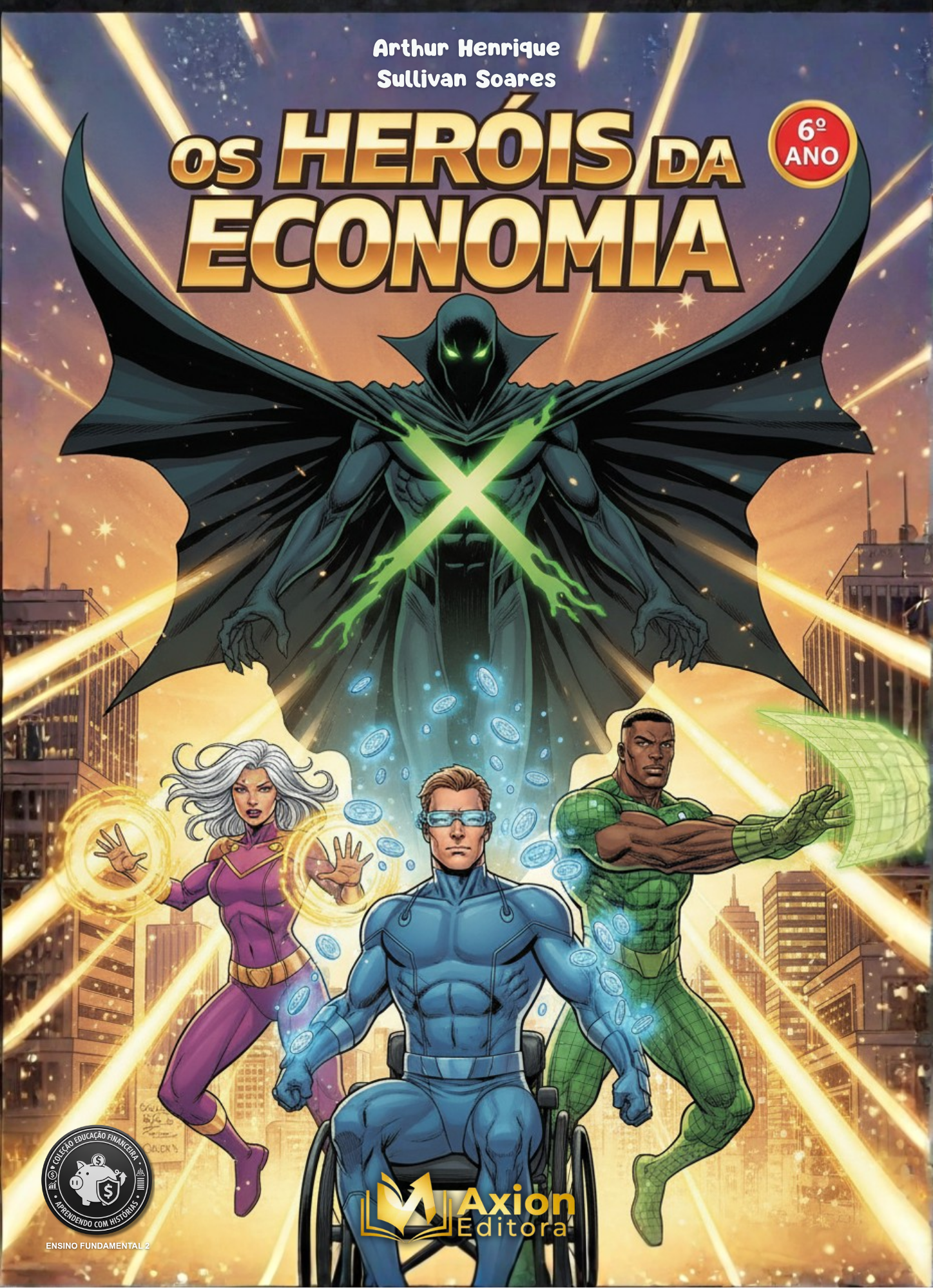 Capa do livro Os Heróis da Economia